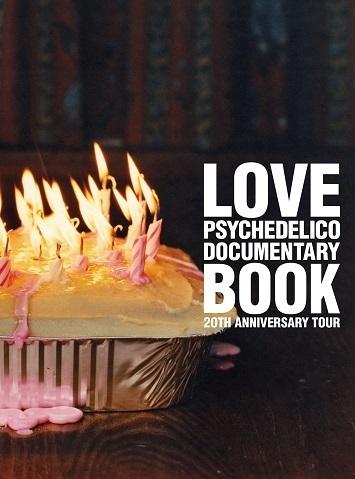 LOVE PSYCHEDELICO 20TH ANNIVERSARY TOUR～DOCUMENTARY BOOK～の画像