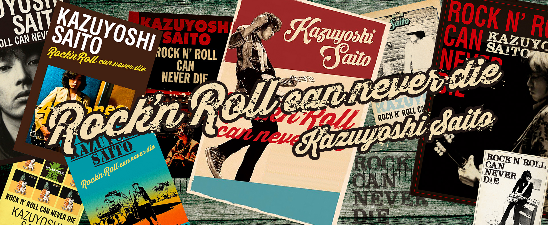 Kazuyoshi Saito_Rock'n Roll can never die_Special Site